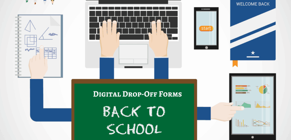 Digital Drop-Off Forms